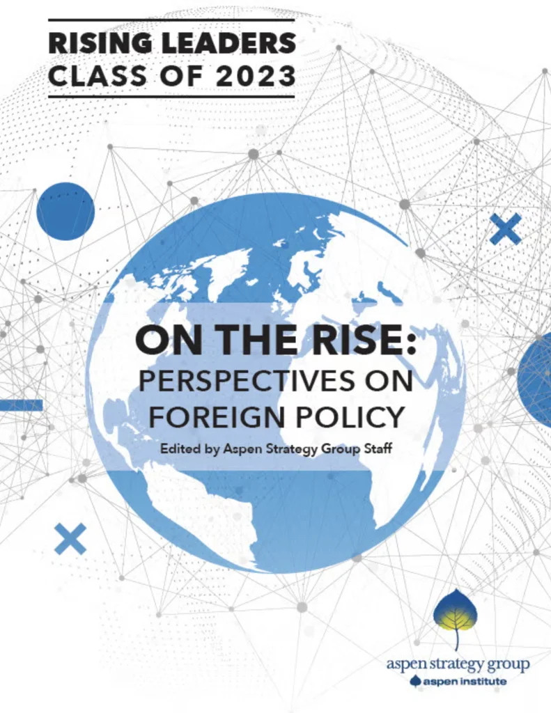 On the Rise: Perspectives on Foreign Policy
