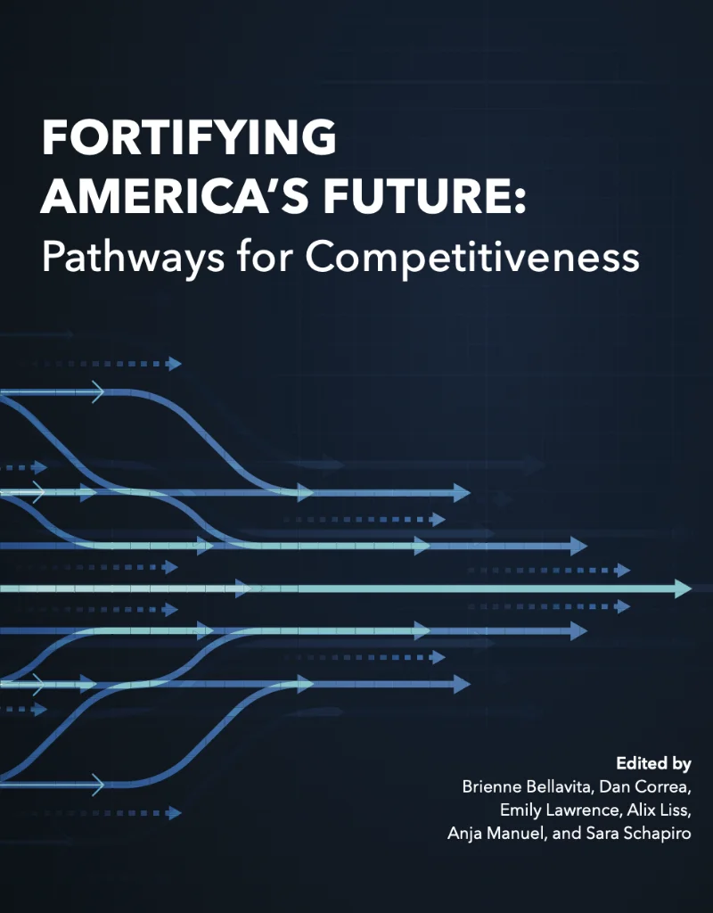 Fortifying America’s Future: Pathways for Competitiveness