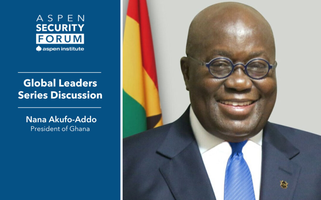 The View from Accra: A Live Conversation with President of Ghana Nana Akufo-Addo
