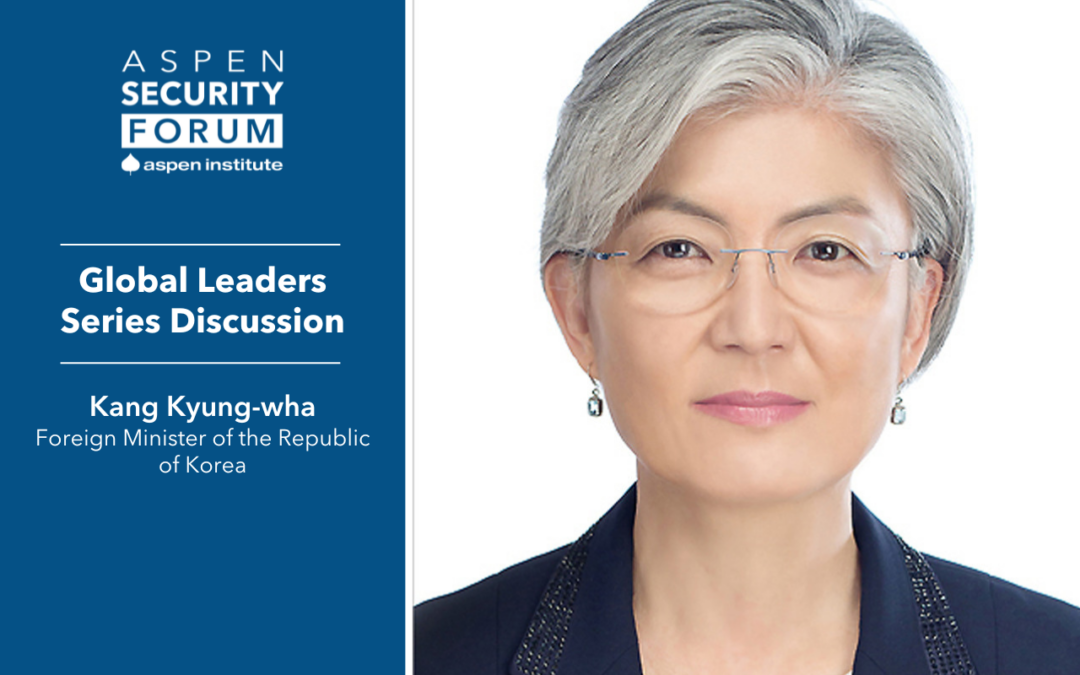 The View from Seoul: A Conversation with the Republic of Korea’s Foreign Minister