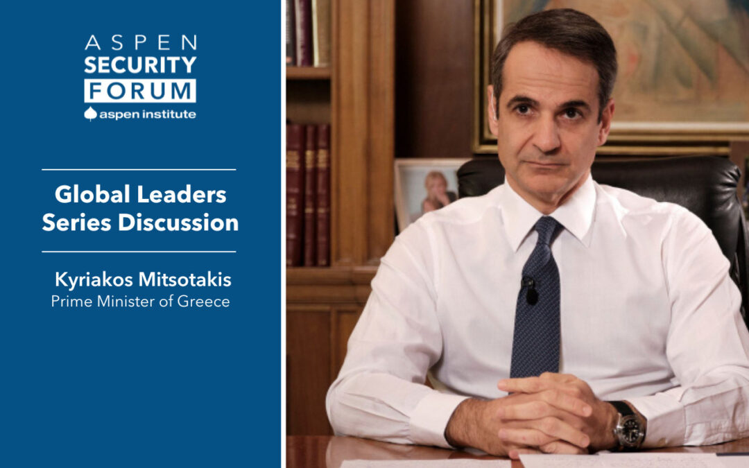 The View from Athens: A Conversation with Prime Minister Kyriakos Mitsotakis