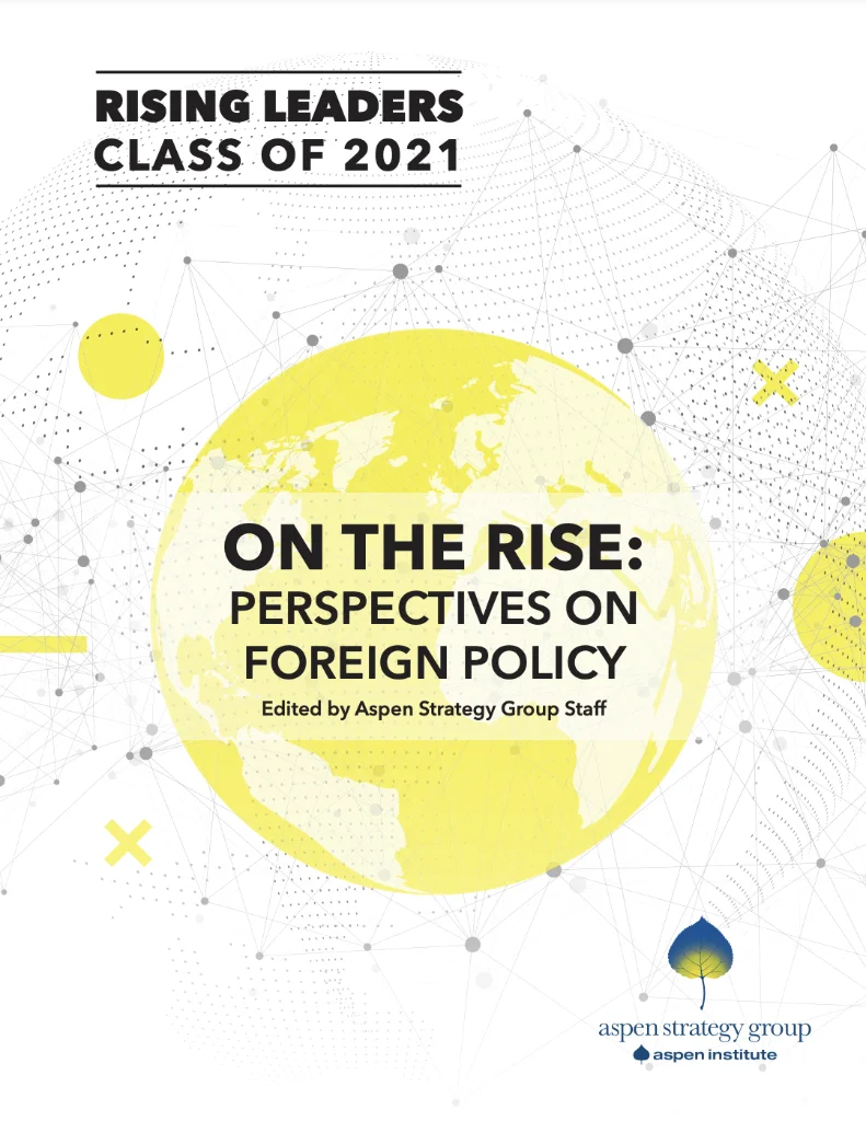 On the Rise: Perspectives on Foreign Policy