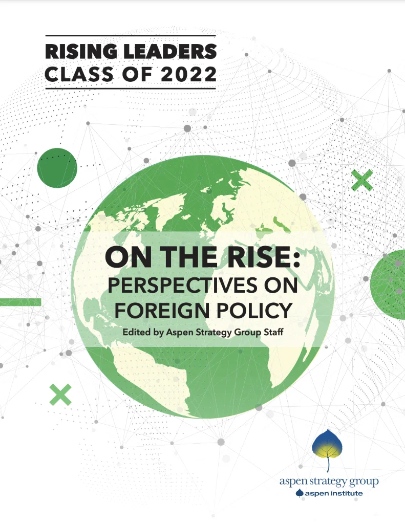 On the Rise: Perspectives on Foreign Policy