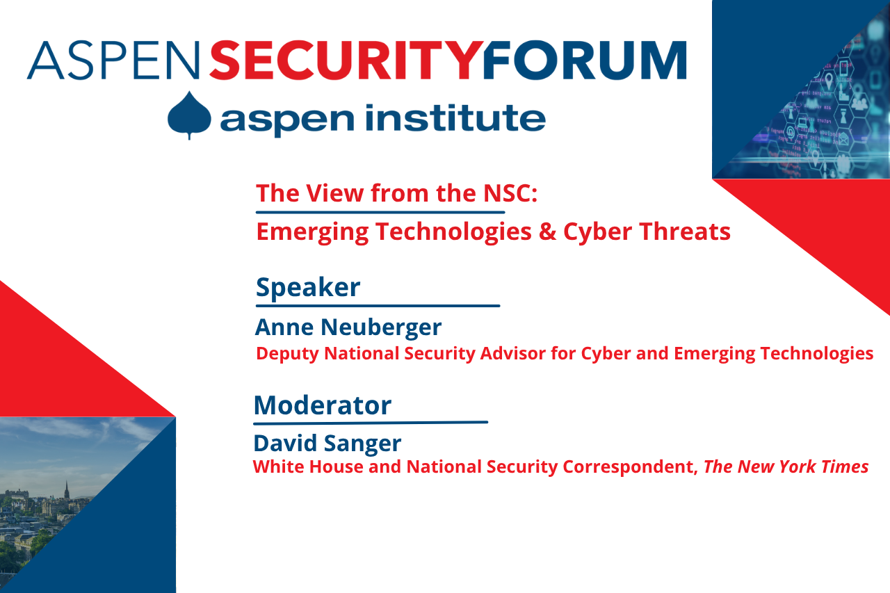 The View from the NSC: A Conversation with White House Deputy National Security Advisor Anne Neuberger